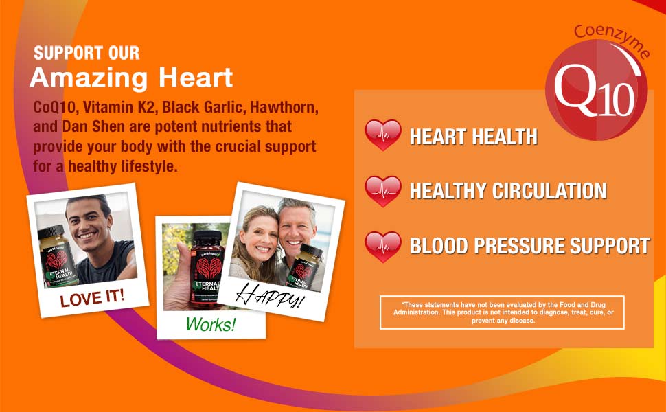 Eternal Health Blood Pressure Support Supplement – Heart Health & Blood Circulation Formula with CoQ10, K2 MK7, Black Garlic, Hawthorn, Olive Leaf & Dan Shen – 60 Capsules Love Our Amazing Heart!