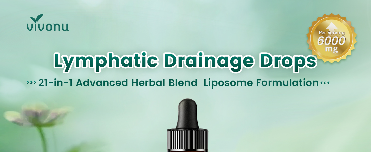 21-in-1 Lymphatic Drainage Drops for Liposomal, 6000mg Immune & Lymph System Support Supplement for Women & Men with Echinacea, Dandelion, Burdock, Bromelain, Calendula, Turmeric & More, 2 FL OZ lymphatic drainage drops lymphatic drainage supplements lymph system support lymphatic drainage
