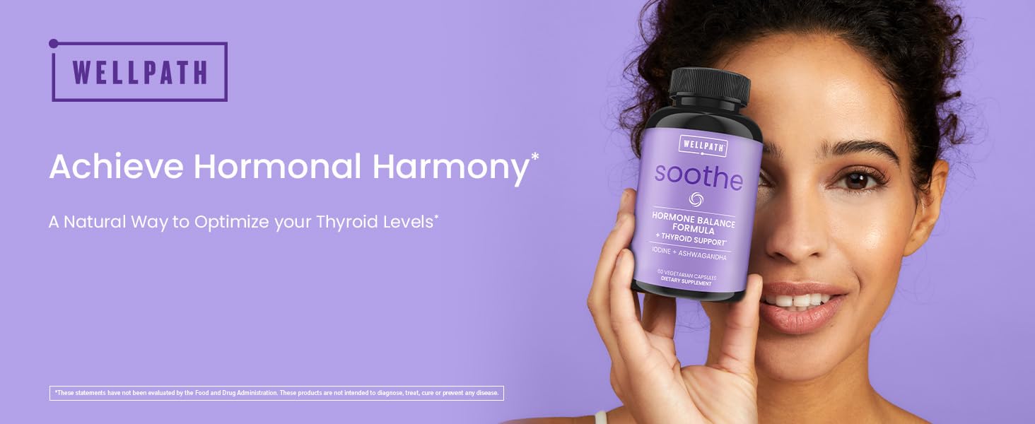 WellPath Soothe Hormone Balance for Women + Cortisol Supplements for Women | Thyroid Support, Mood Support, & Metabolism Booster | Adrenal Support | Rhodiola, Selenium, Iodine | Adaptogens, 60 ct thyroid support iodine hormone balance for women supplement thyroid support cortisol manager