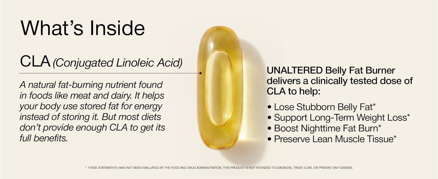 UNALTERED Belly Fat Burner for Men - Natural Weight Loss Pills to Support Reduced Body Fat, Preservation of Lean Muscle Mass, and a Healthy Metabolism - CLA Dietary Supplement - 90 Softgel Capsules CLA - Conjugated Linoleic Acid